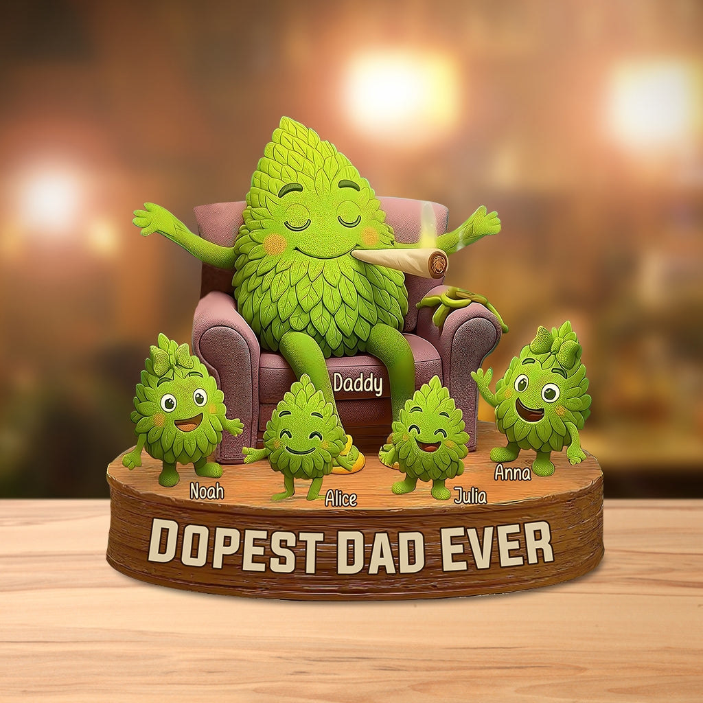 Dopest Dad Ever - Personalized Weed Custom Shaped Acrylic Plaque