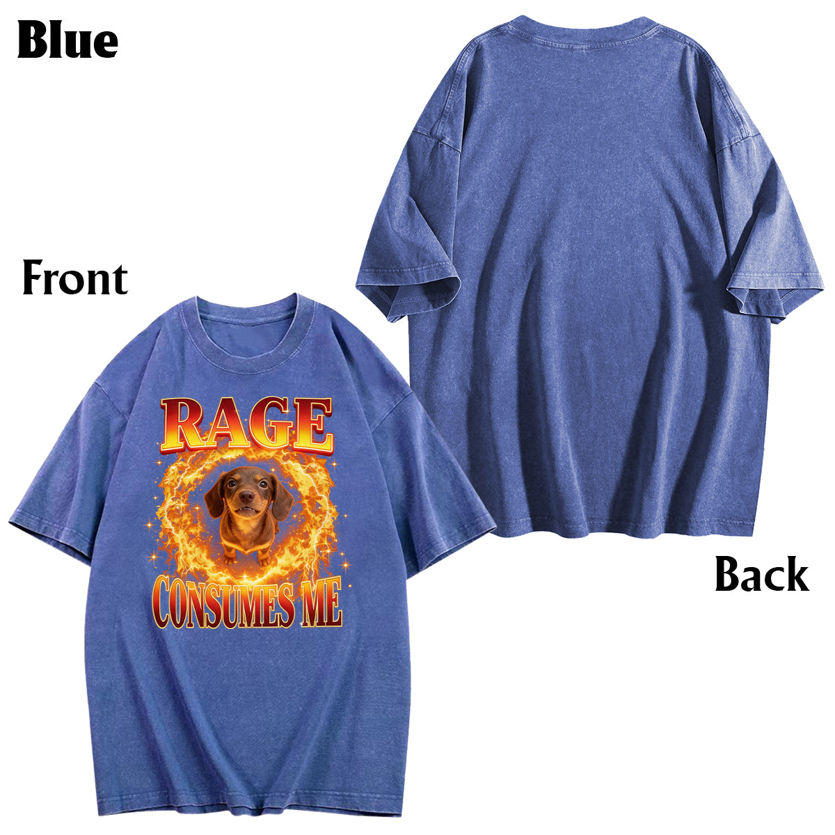 Rage Consumes Me, Sarcastic Quote - Personalized Dog Wash T-Shirt