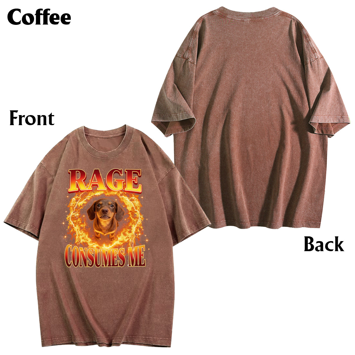 Rage Consumes Me, Sarcastic Quote - Personalized Dog Wash T-Shirt