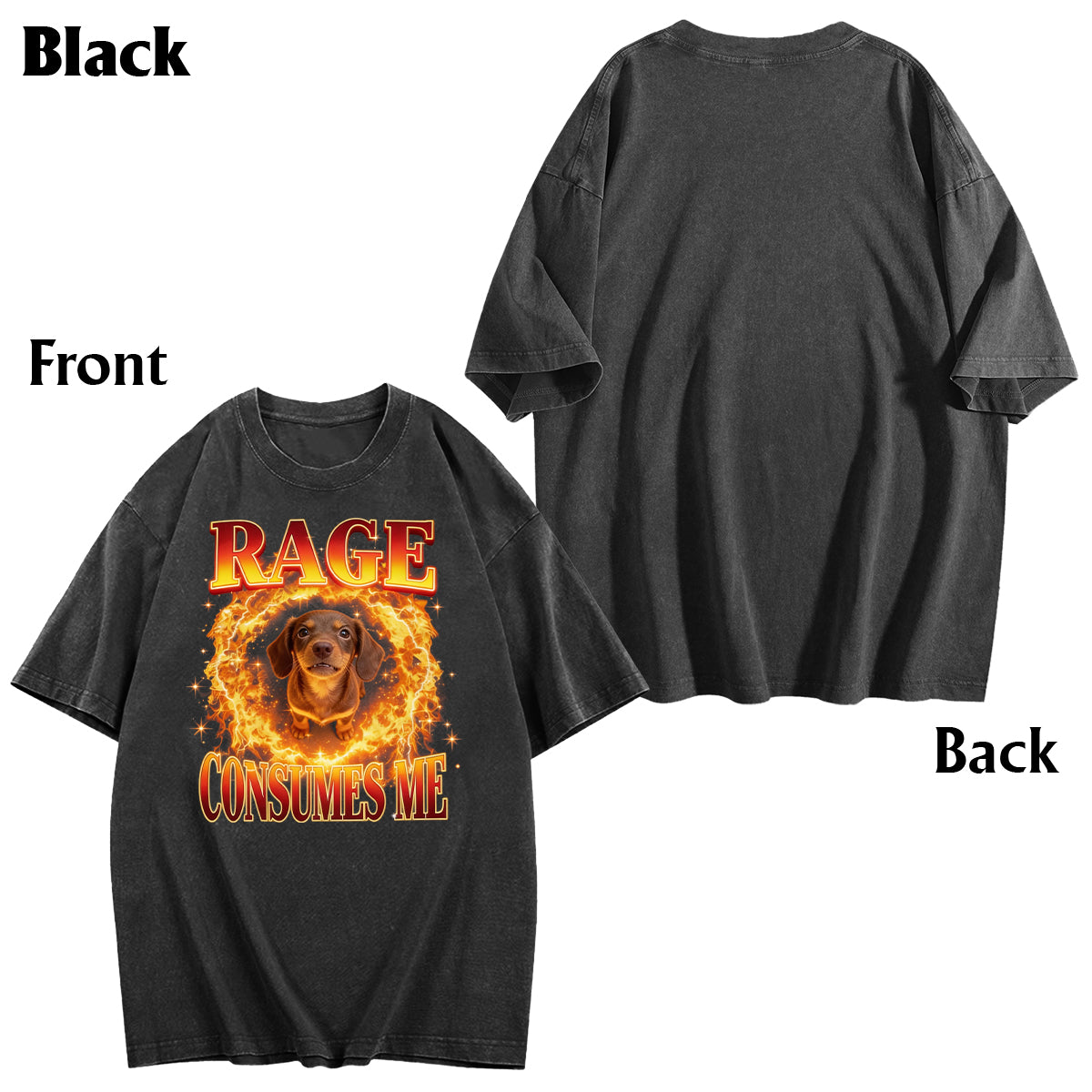 Rage Consumes Me, Sarcastic Quote - Personalized Dog Wash T-Shirt