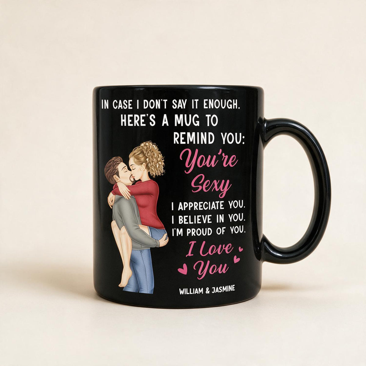 Personalized Couple Black Mug - In Case I Don't Say It Enough Romantic Gift for Partner