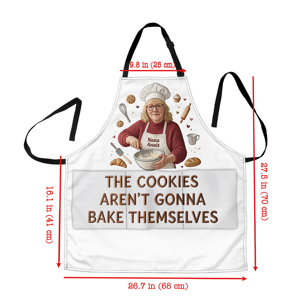 Funny Cooking Are Not Gonna Bake Themselves Apron - Personalized Baking Apron With Pockets