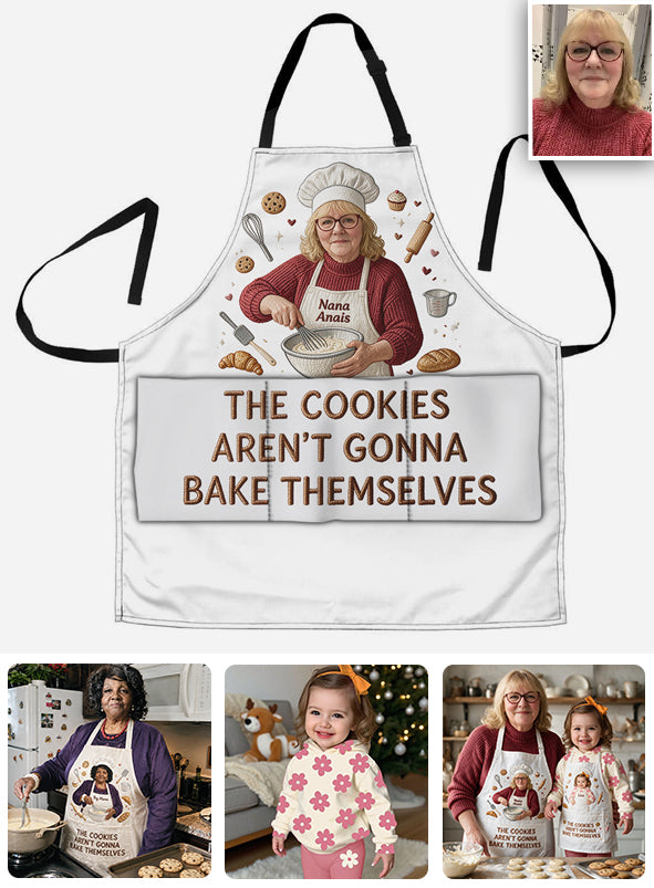 Funny Cooking Are Not Gonna Bake Themselves Apron - Personalized Baking Apron With Pockets