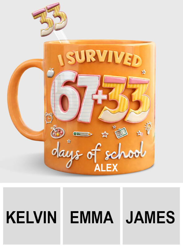 I Survived 67 + 33 Days Of School - Personalized Teacher Set Accent Mug with Acrylic Stirres