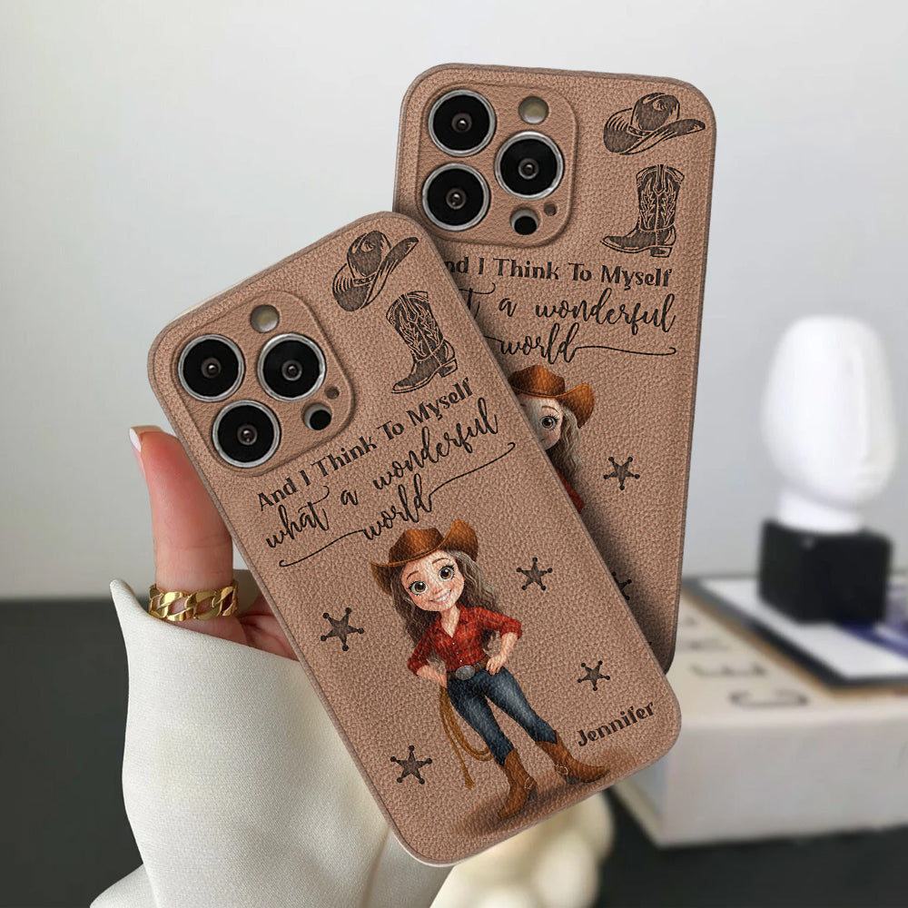 Cowgirl What A Wonderful World - Personalized Cowgirl Leather Phone Case