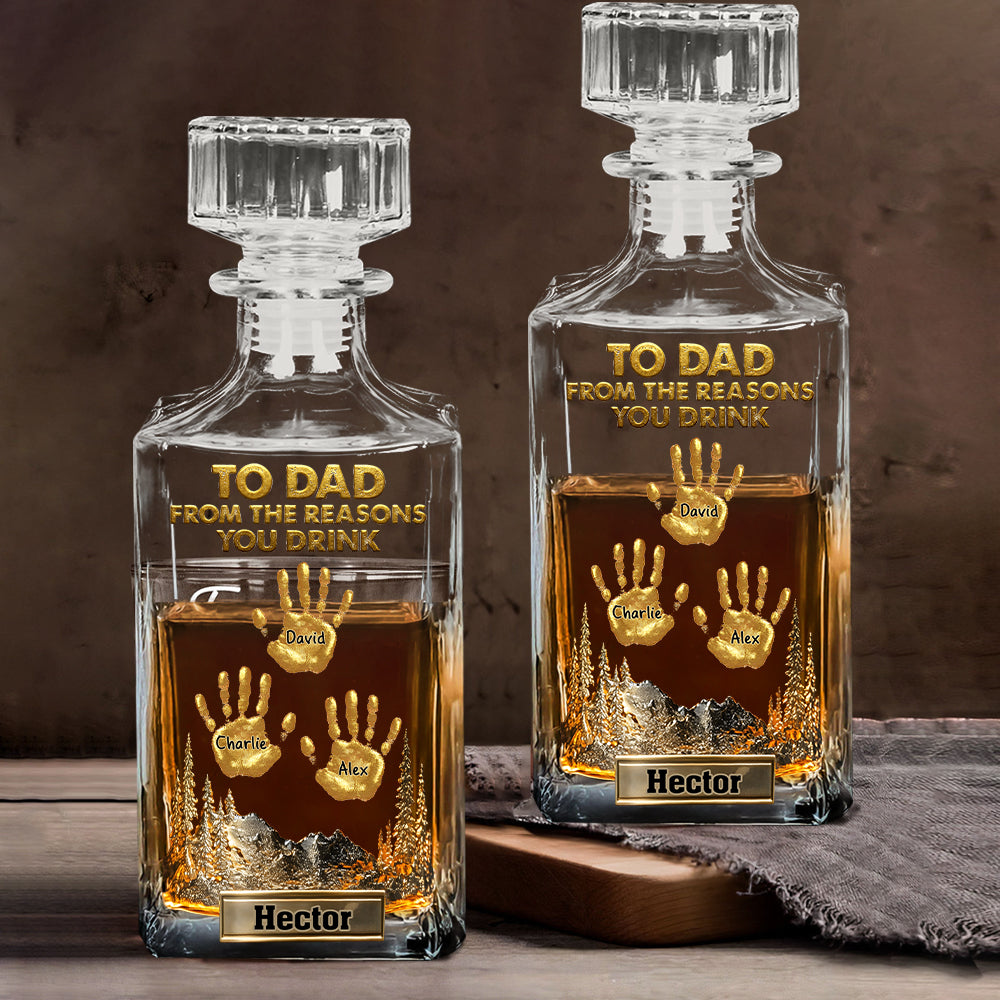 To Dad Papa Grandpa... From The Reasons You Drink - Personalized Father Whiskey Decanter Set