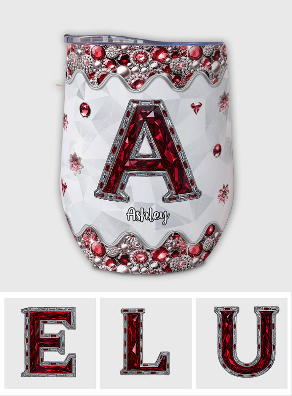 Custom Initial For Wine Lovers - Personalized Wine Tumbler
