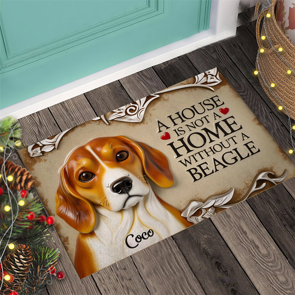 A House Is Not A Home Without A Beagle - Personalized Dog Doormat