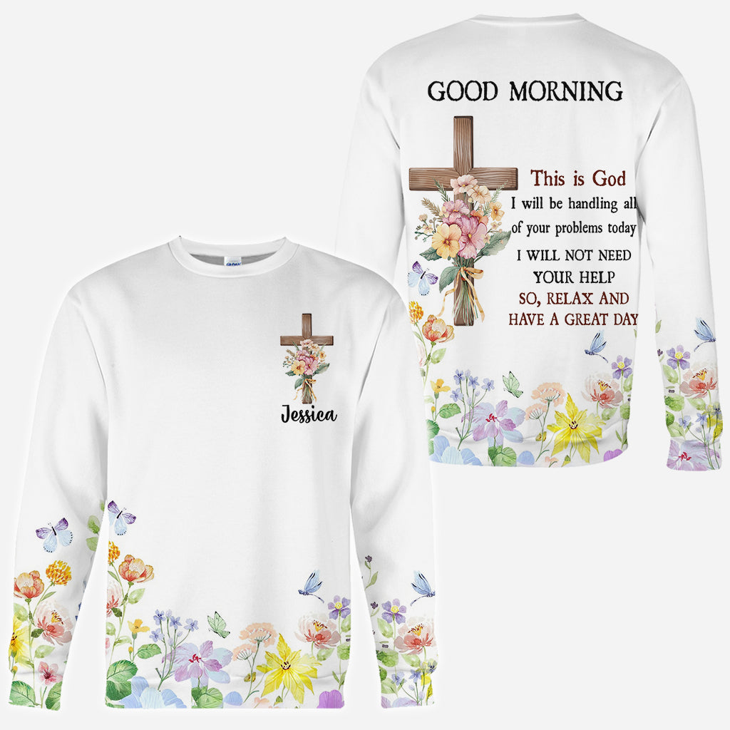 Good Morning This Is God - Personalized Christian All Over Shirt