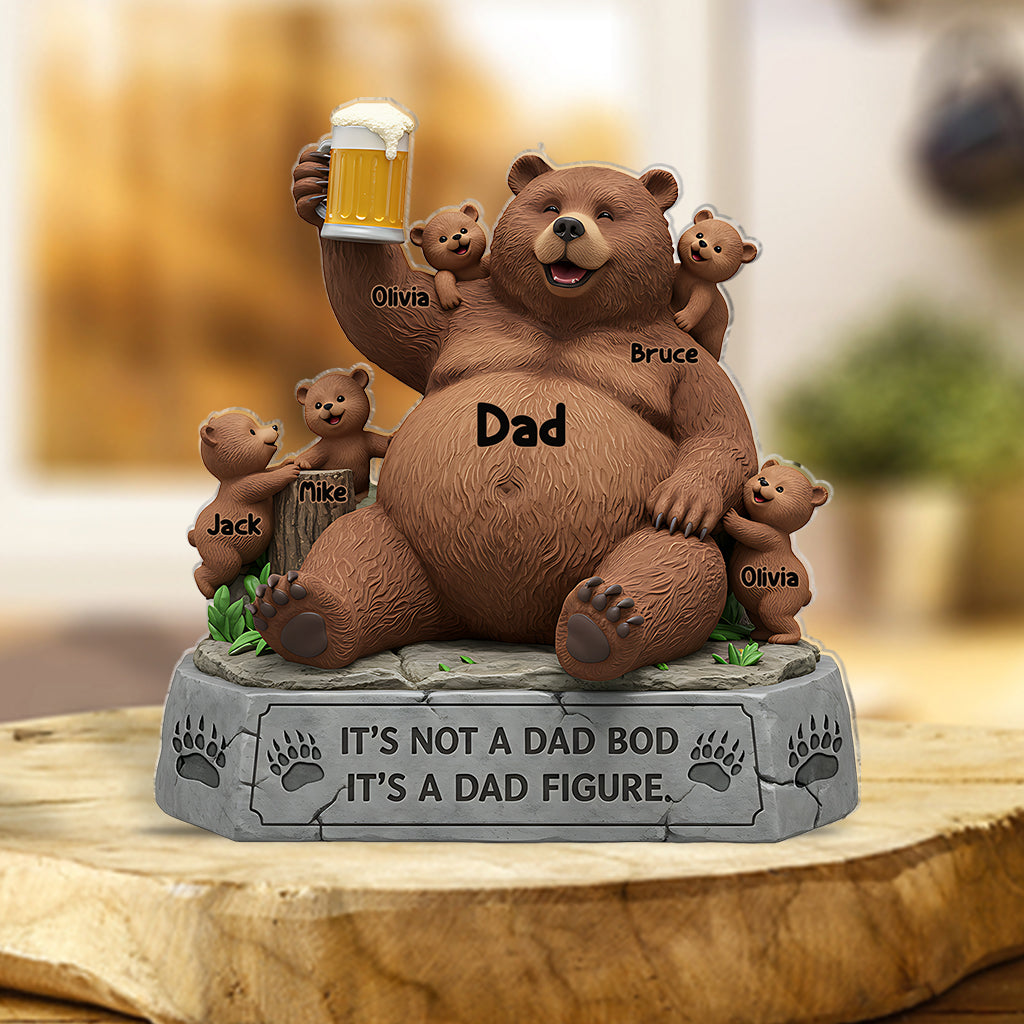 It's Not A Dad Bod - Personalized Father Custom Shaped Acrylic Plaque