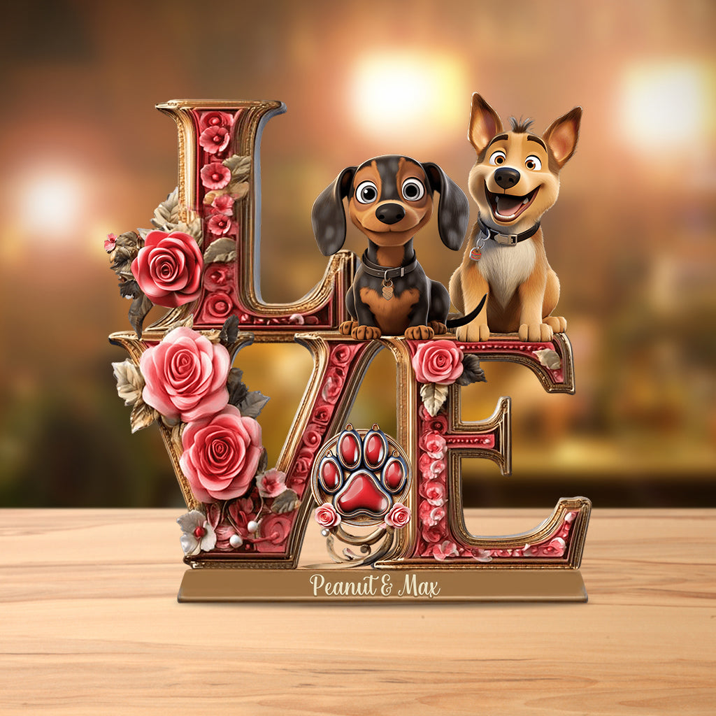 Love Dog - Personalized Dog Custom Shaped Acrylic Plaque