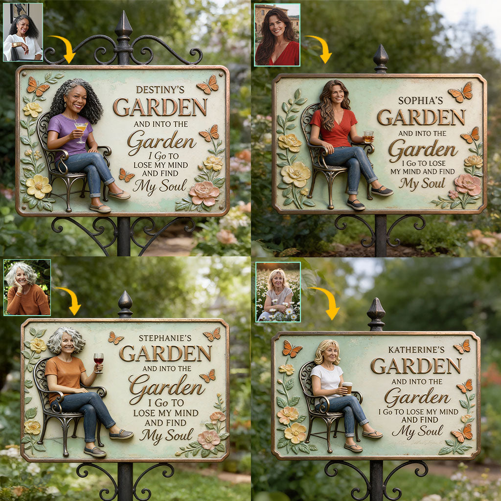 Custom Any Photo Into The Garden I Go - Personalized Gardening Cut Metal Sign