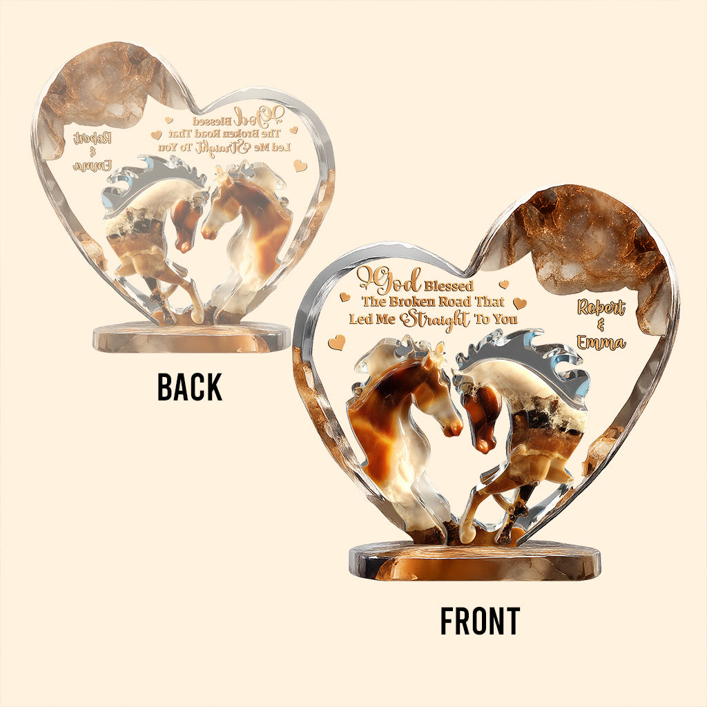 God Blessed The Broken Roads - Personalized Horse Custom Shaped Acrylic Plaque