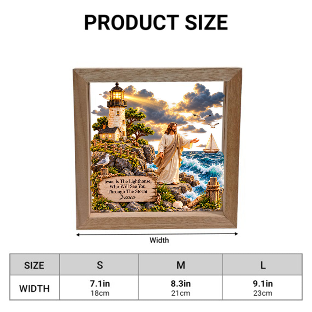 Jesus Is The Lighthouse, Who Will See You Through The Storm - Personalized Christian Wooden Frame LED Light