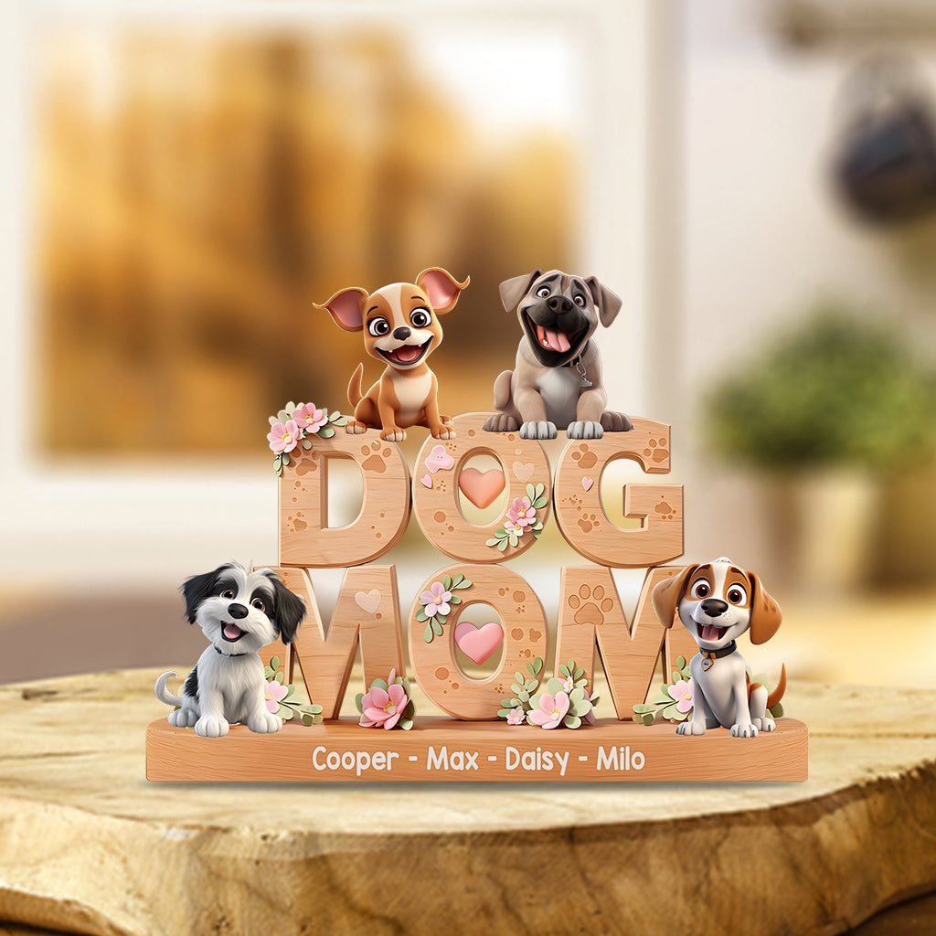 Dog Mom - Personalized Dog Custom Shaped Acrylic Plaque