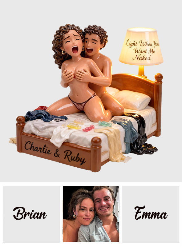 Light When You Want Me Naked - Personalized Couple Acrylic LED Night Light