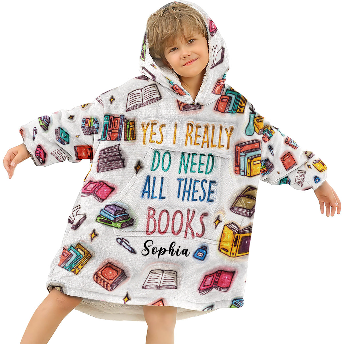 Yes I Do Need All These Books - Personalized Book Blanket Hoodie
