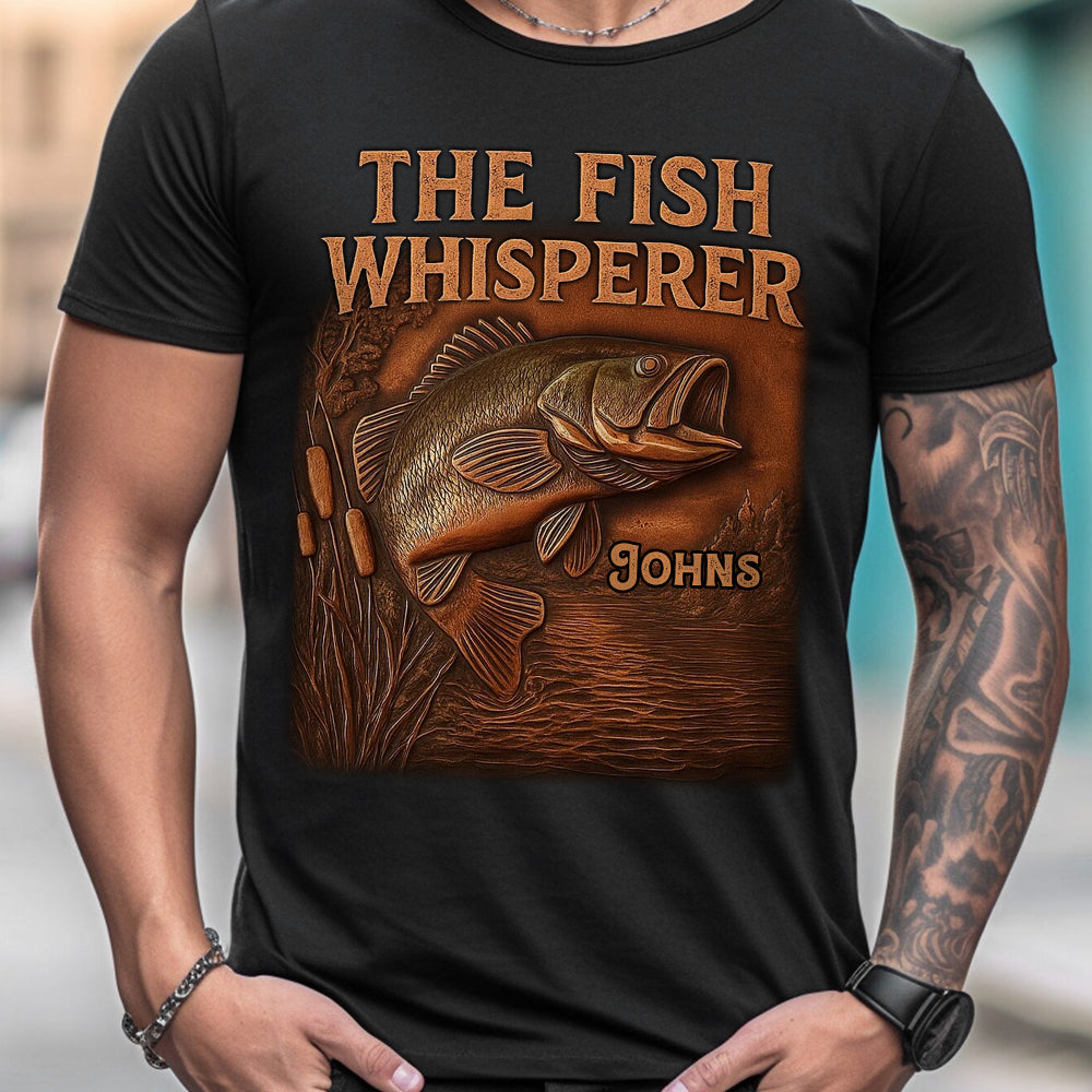 The Fish Whisperer - Personalized Fishing T-shirt And Hoodie