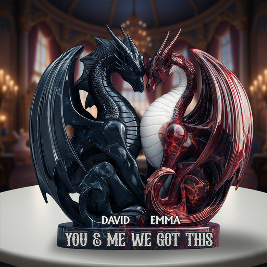 You & Me We Got This - Personalized Dragon Custom Shaped Acrylic Plaque