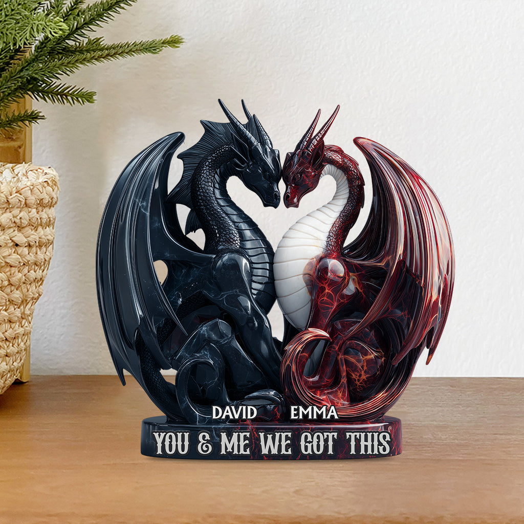 You & Me We Got This - Personalized Dragon Custom Shaped Acrylic Plaque