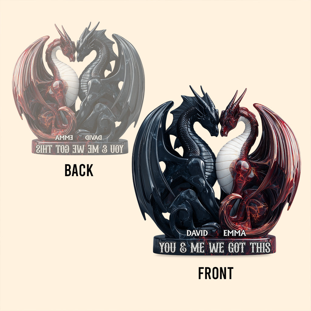 You & Me We Got This - Personalized Dragon Custom Shaped Acrylic Plaque