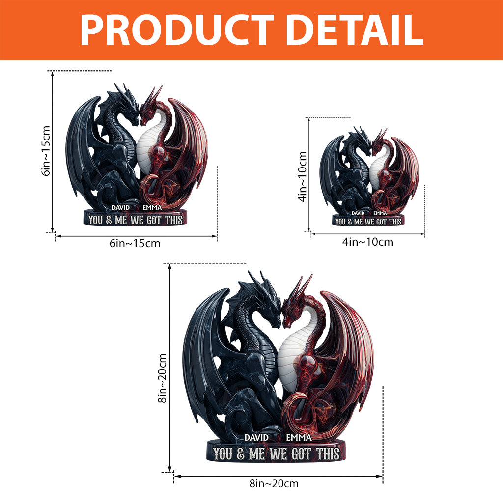 You & Me We Got This - Personalized Dragon Custom Shaped Acrylic Plaque