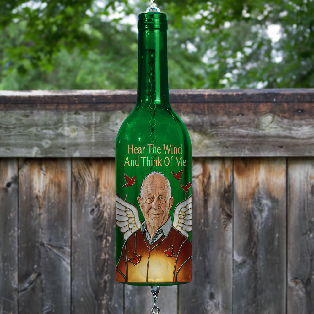 Hear The Wind And Think Of Me - Personalized Memorial Wine Bottle Wind Chime