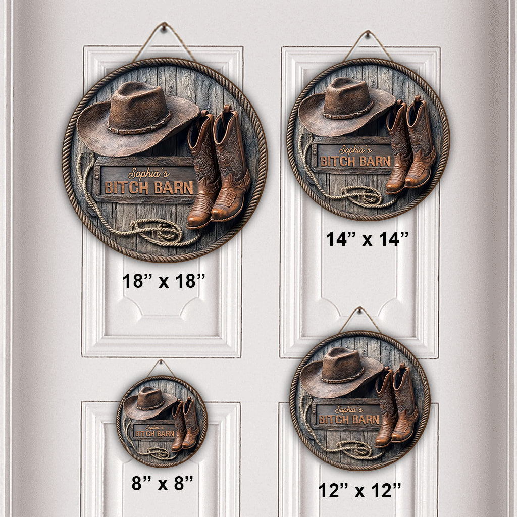 B*tch Barn - Personalized Cowgirl Round Wood Sign