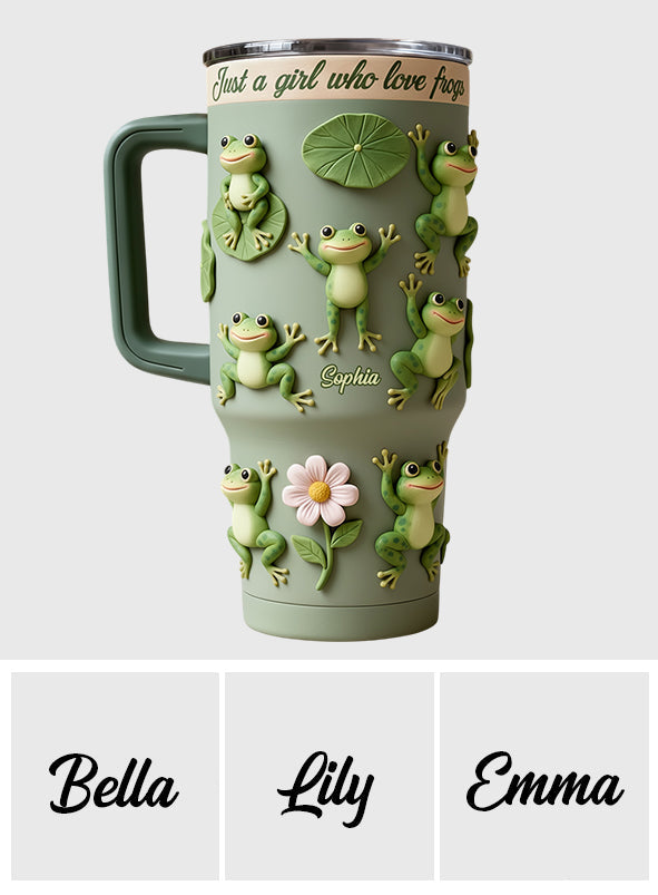 Just A Girl Who Loves Frogs - Personalized Frog Tumbler With Handle