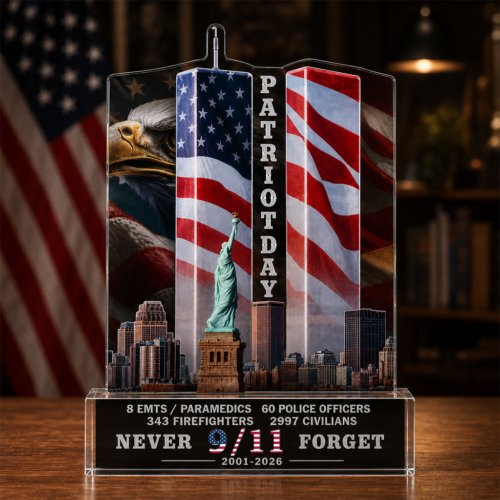 Never Forget 9/11 - Firefighter 2-Side Printed Acrylic Plaque