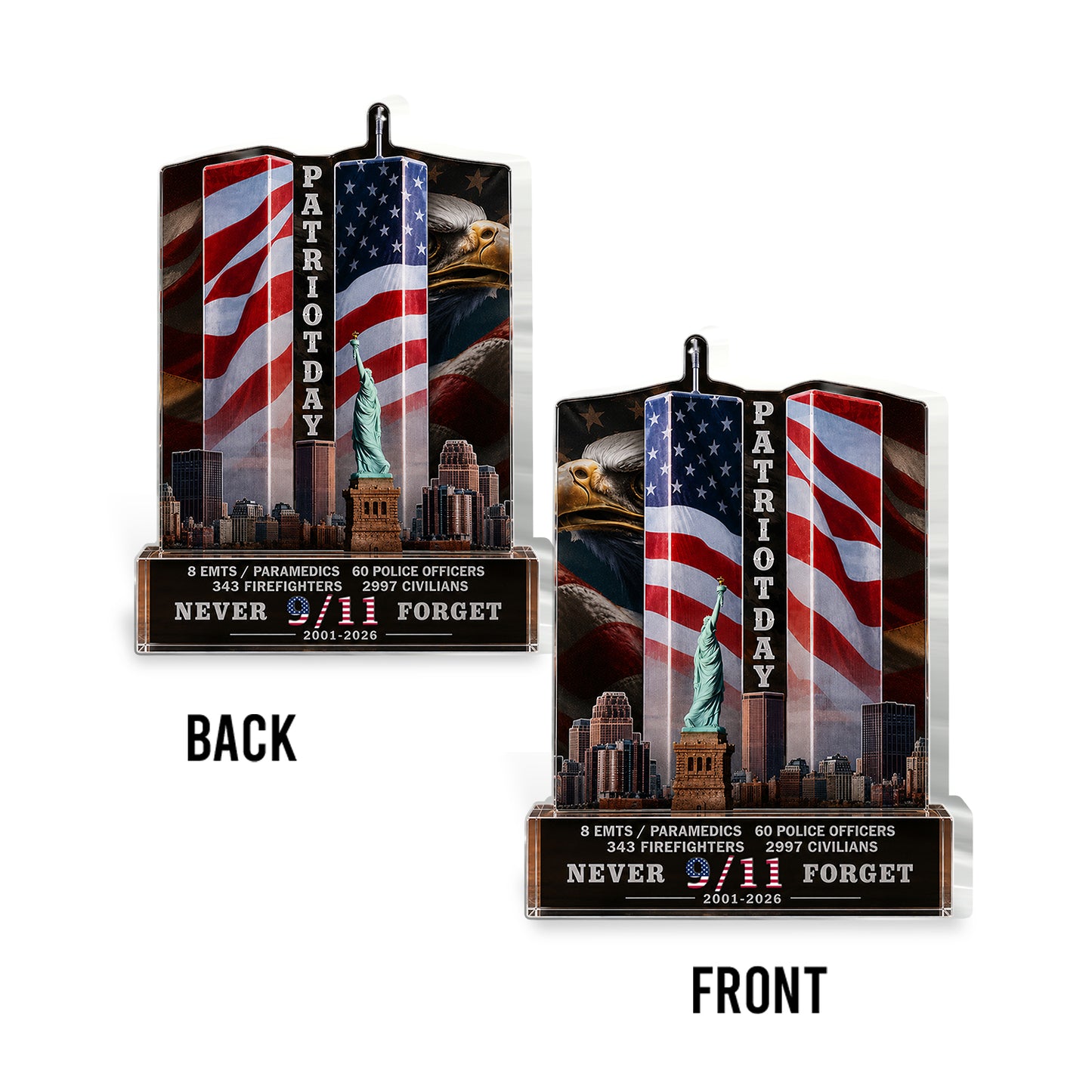 Never Forget 9/11 - Firefighter 2-Side Printed Acrylic Plaque