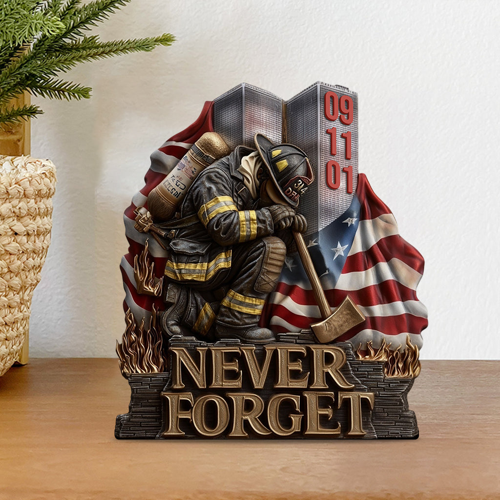 We Will Never Forget 09/11 - Firefighter Custom Shaped Acrylic Plaque