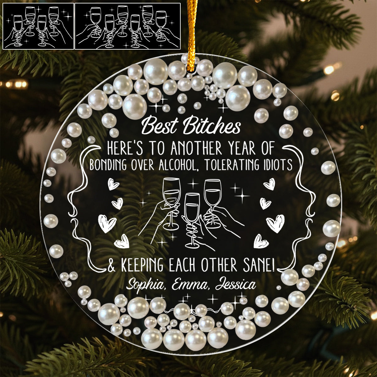 Here's To Another Year Of Bonding Over Alcohol - Personalized Bestie Transparent Ornament