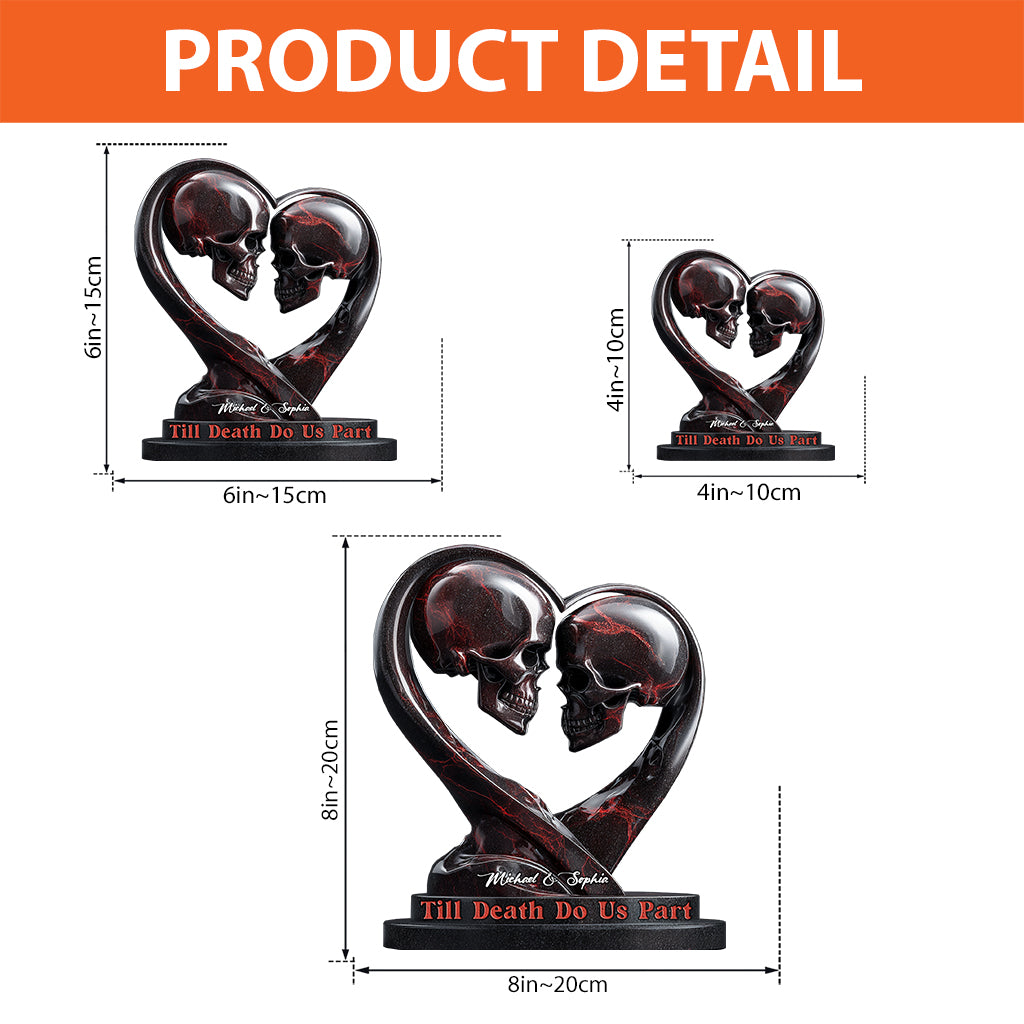 Till Death Do Us Part - Personalized Skull Custom Shaped Acrylic Plaque