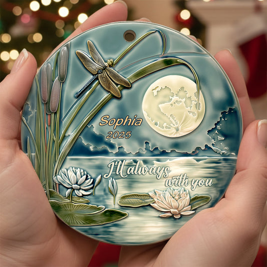 I'll Always With You - Personalized Memorial Ceramic Circle Ornament