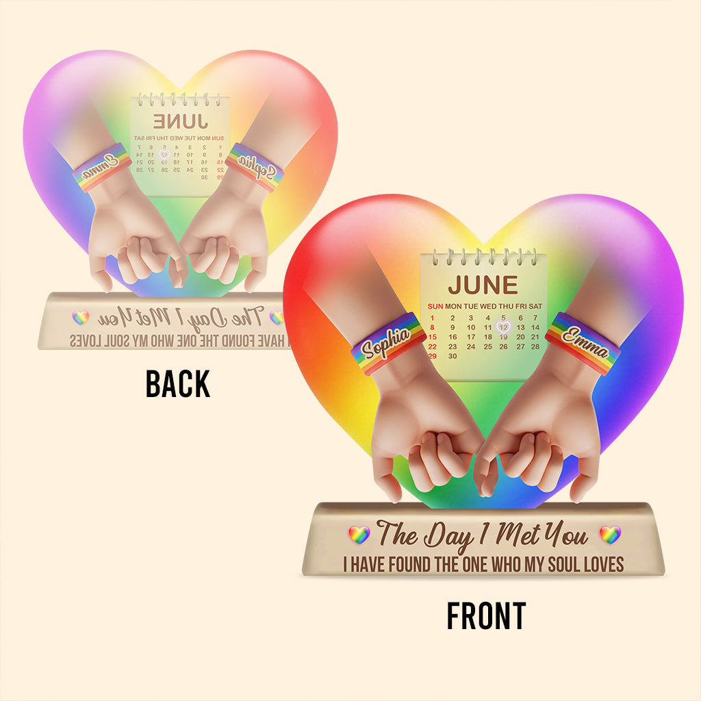The Day I Met You - Personalized LGBT Support Custom Shaped Acrylic Plaque