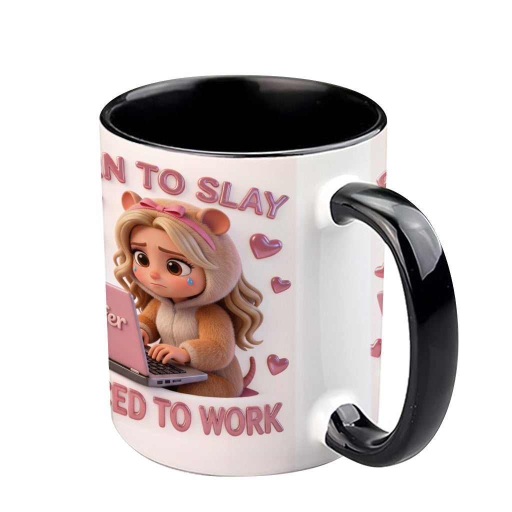 Born to Slay Forced to Work - Personalized Colleague Accent Mug