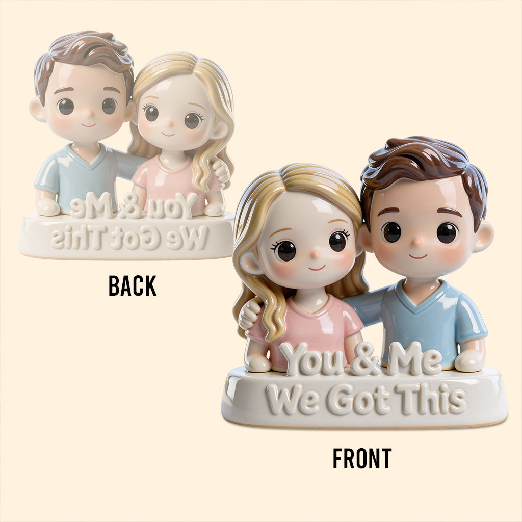 You & Me We Got This - Personalized Couple Custom Shaped Acrylic Plaque