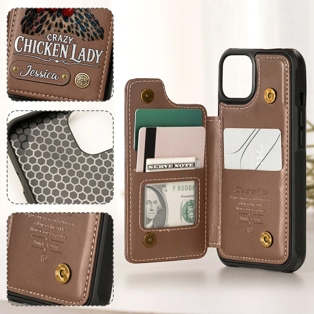 Crazy Chicken Lady - Personalized Chicken Wallet Phone Case