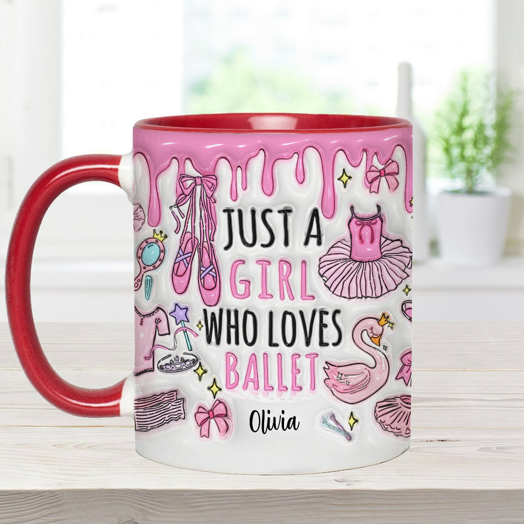Just A Girl Who Loves Ballet - Personalized Ballet Accent Mug