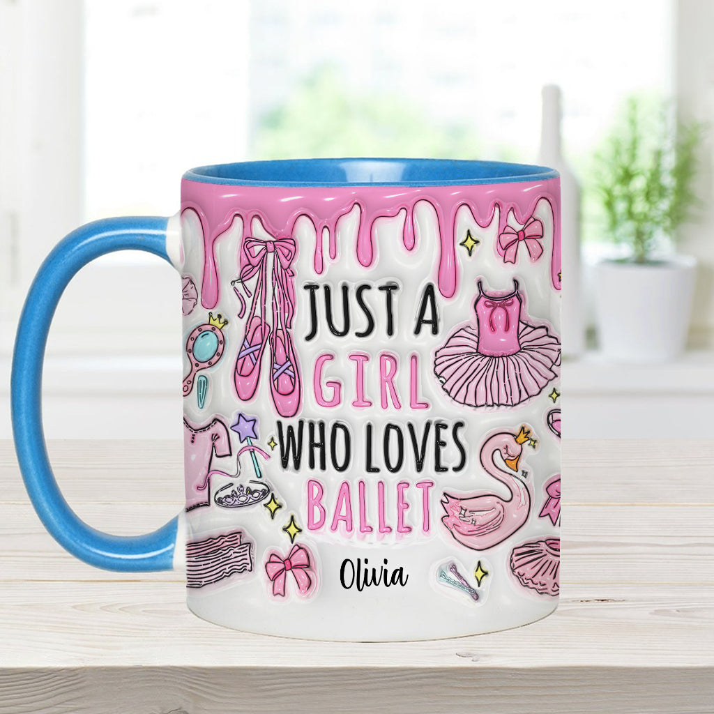 Just A Girl Who Loves Ballet - Personalized Ballet Accent Mug
