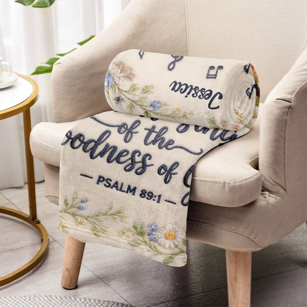 I Will Sing Of Godness - Personalized Christian Blanket