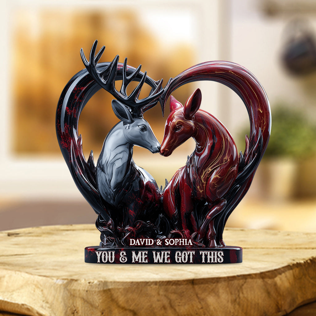 You & Me We Got This - Personalized Hunting Custom Shaped Acrylic Plaque