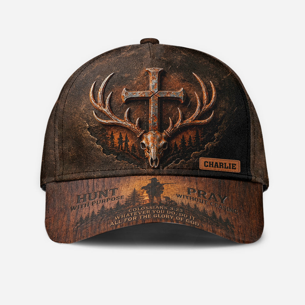 Hunt With Purpose Praise Without Ceasing - Personalized Hunting Classic Cap