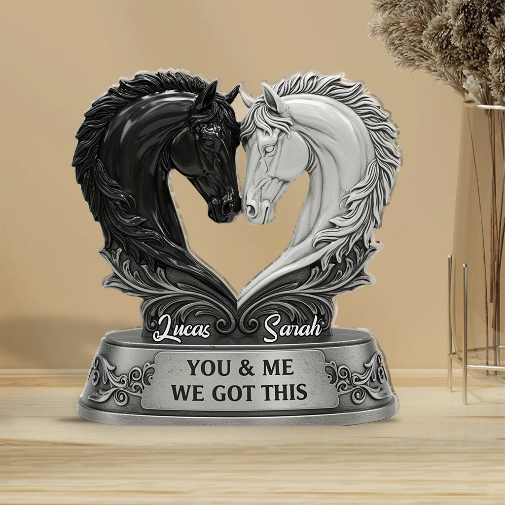 You & Me We Got This - Personalized Couple Custom Shaped Acrylic Plaque