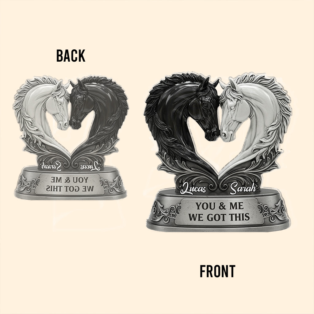 You & Me We Got This - Personalized Couple Custom Shaped Acrylic Plaque