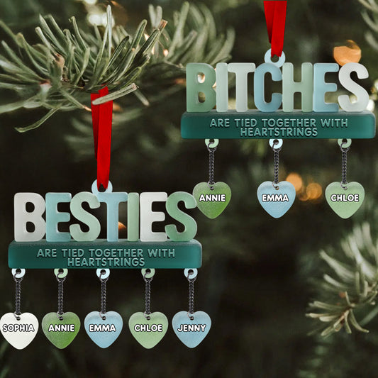 Besties Are Tied Together With Heartstrings - Personalized Bestie Ornament With Charm