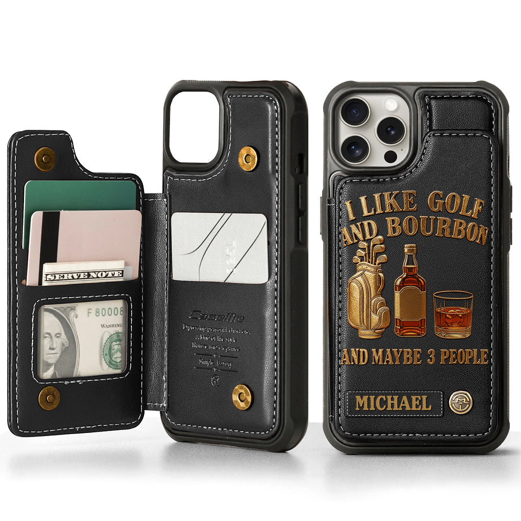J'aime le golf, le bourbon et peut-être 3 personnes - Étui portefeuille de téléphone personnalisé sur le thème du golf
