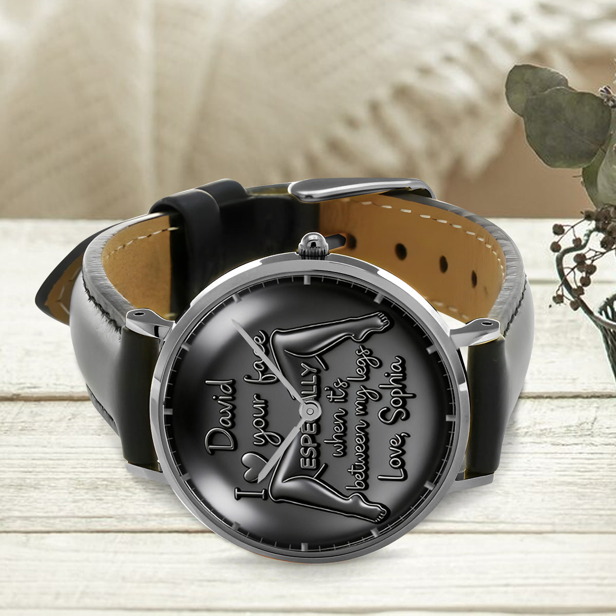 Your Face Between My Legs - Naughty Fun Gifts For Him - Personalized Spicy Couple Hand Watch
