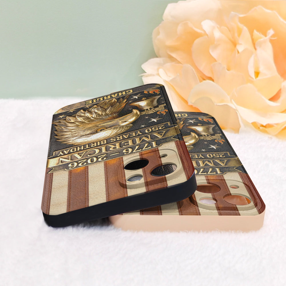 250th Anniversary - Personalized Bald Eagle Leather Phone Case